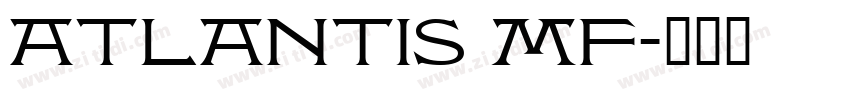 Atlantis MF字体转换